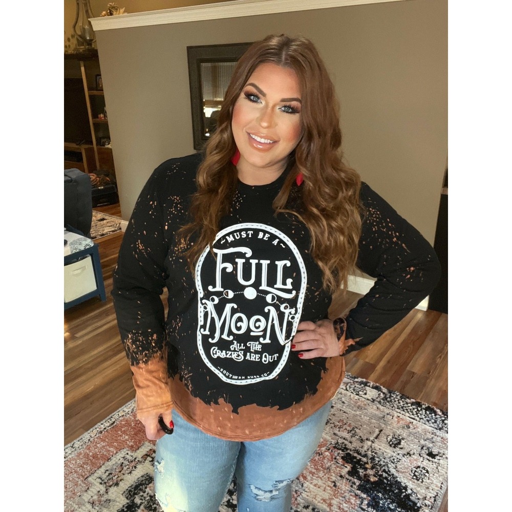 Southern Bliss Must Be A Full‎ Moon All the Crazies are Out Bleached Tee